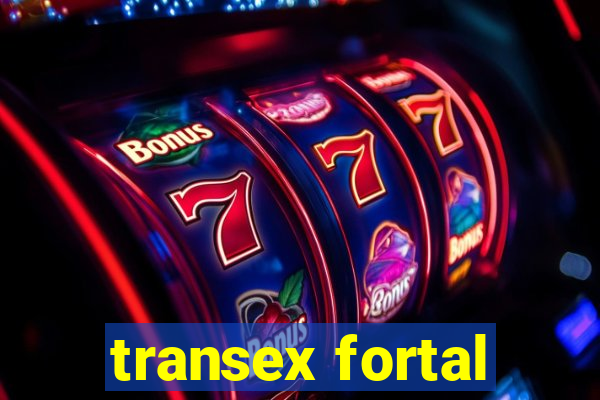 transex fortal